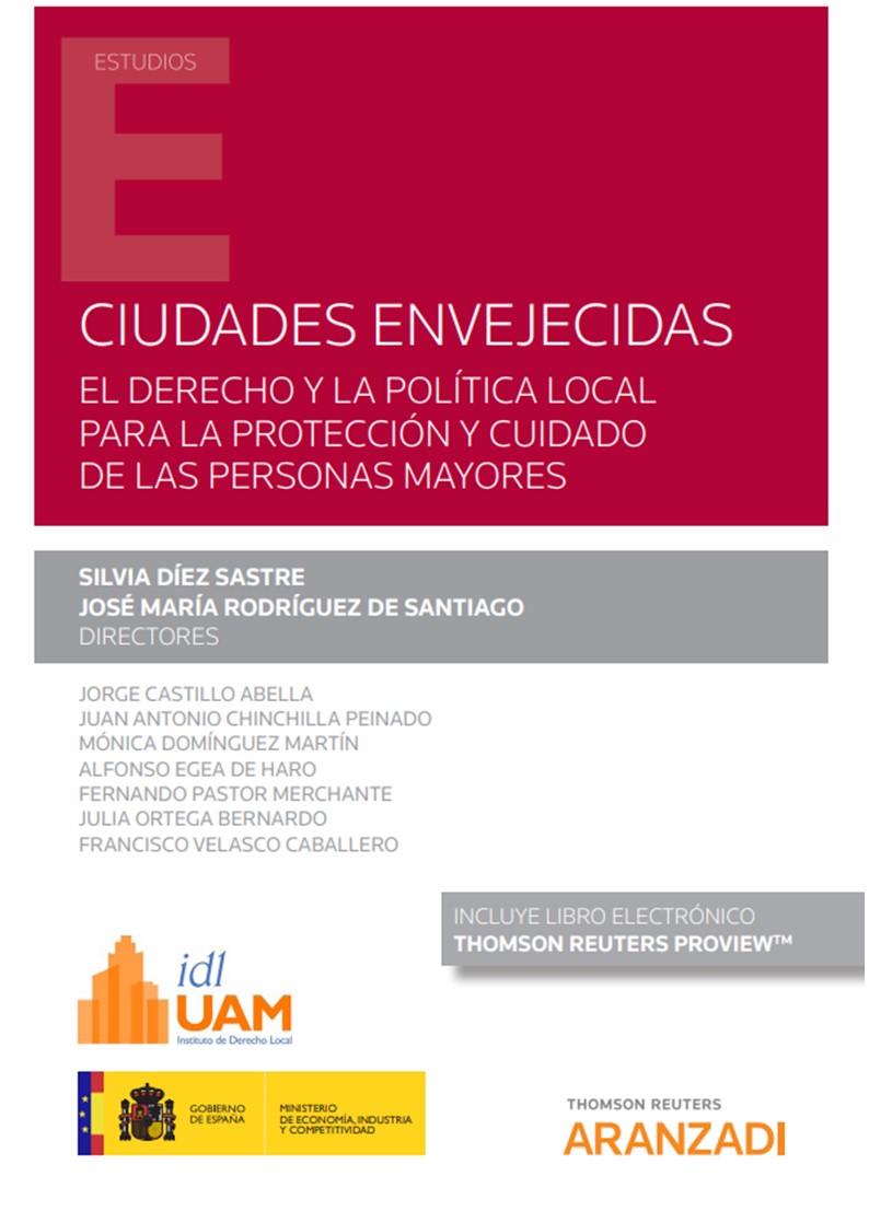Ciudades envejecidas: El derecho y la política local para la protección y cuidado de las personas mayores (Papel + e-book) (9788413462202)