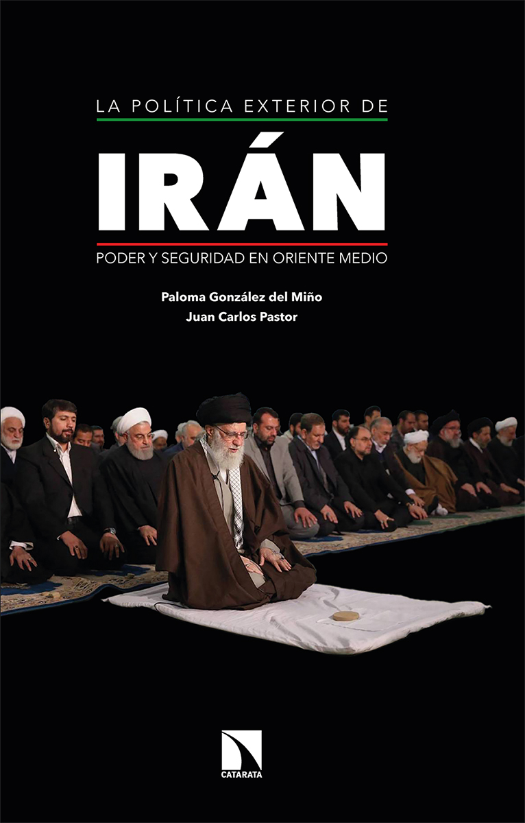 La política exterior de Irán   «Poder y seguridad en Oriente Medio»