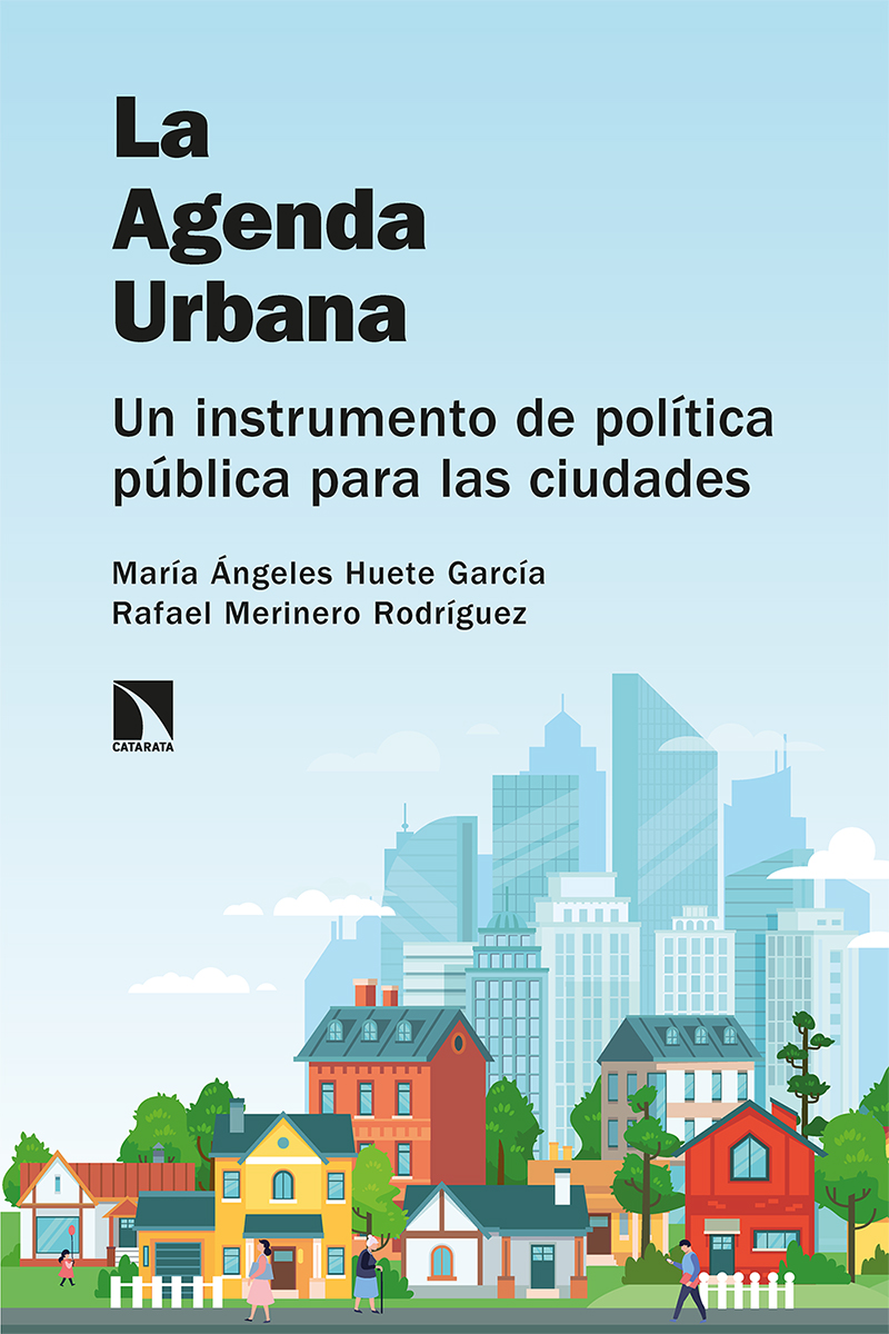 La Agenda Urbana «Un instrumento de política pública para las ciudades»