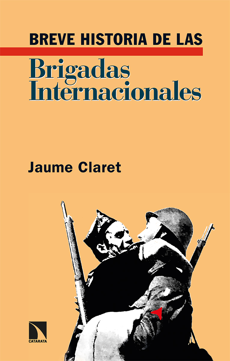 Breve historia de las Brigadas Internacionales (9788413523606)