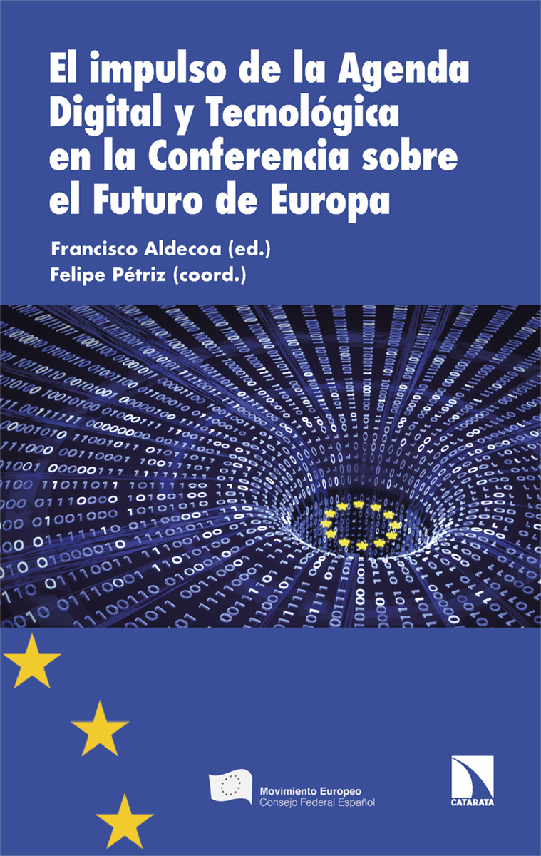 El impulso de la Agenda Digital y Tecnológica en la Conferencia sobre el Futuro de Europa (9788413525402)