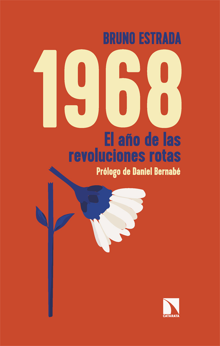 1968 «El año de las revoluciones rotas»