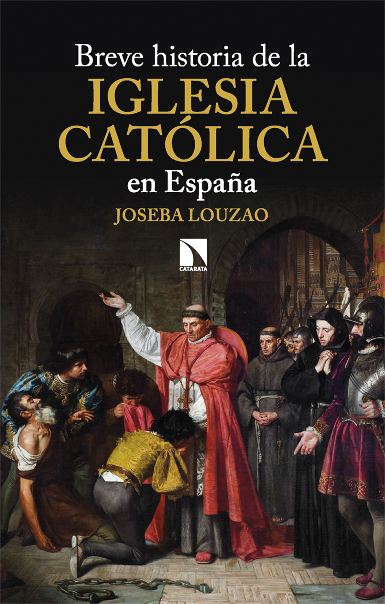 Breve historia de la Iglesia católica en España (9788413526126)