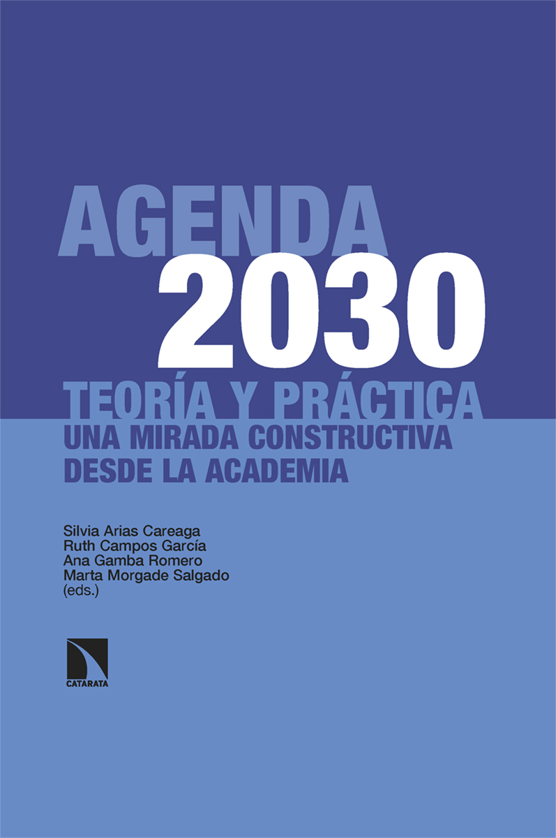 Agenda 2030: teoría y práctica   «Una mirada constructiva desde la academia» (9788413526546)