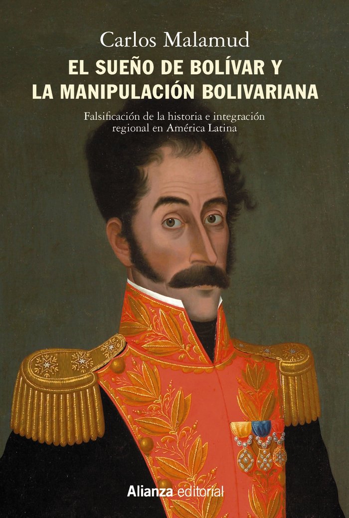 3El sueño de Bolívar y la manipulación bolivariana