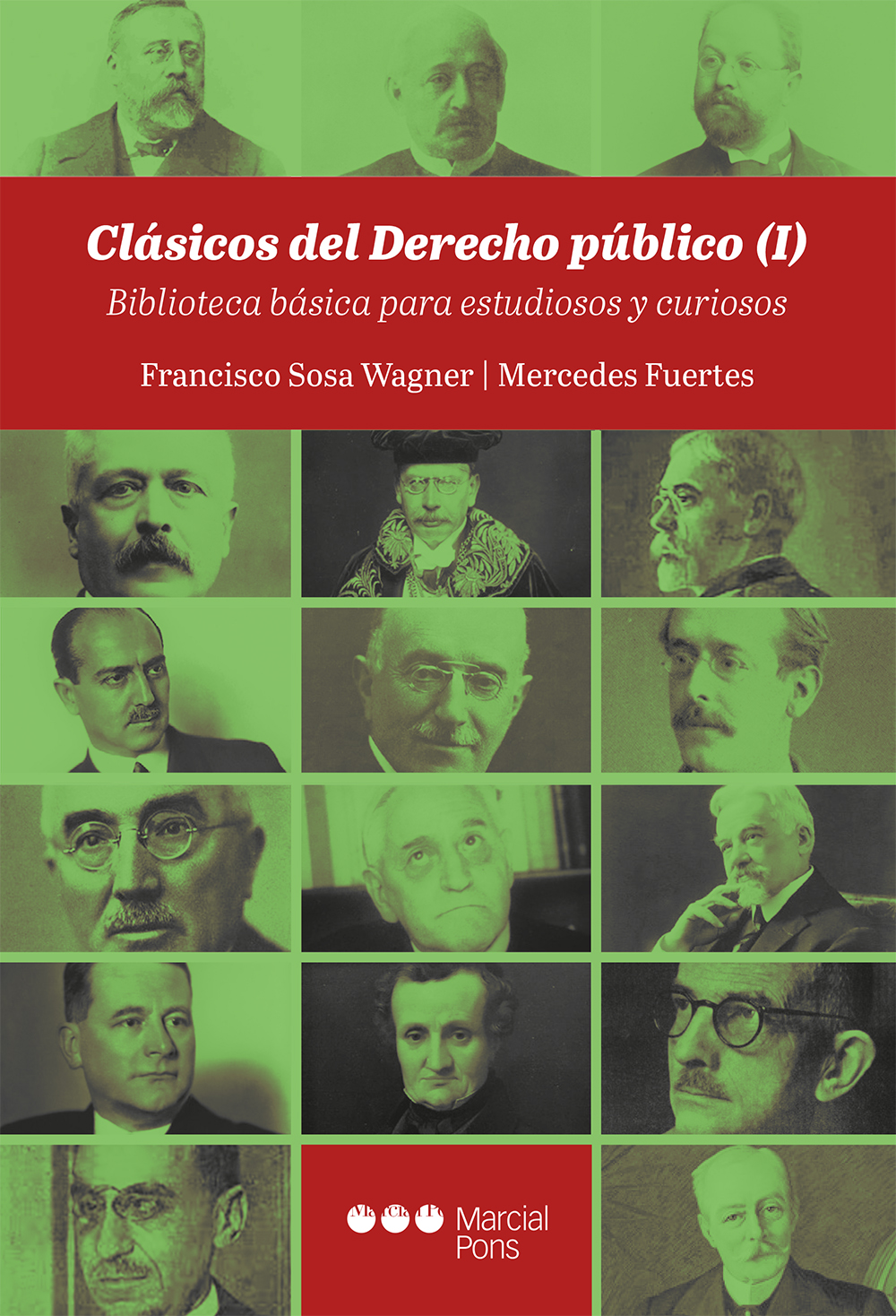 Clásicos del Derecho público (I)   «Biblioteca básica para estudiosos y curiosos» (9788413815718)