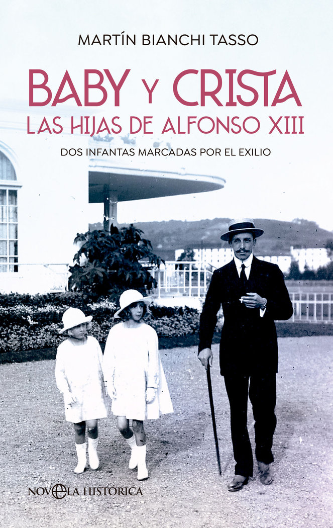 Baby y Crista. Las hijas de Alfonso XIII   «Dos infantas marcadas por el exilio»