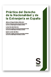 Práctica del Derecho de la nacionalidad y de extranjería en España