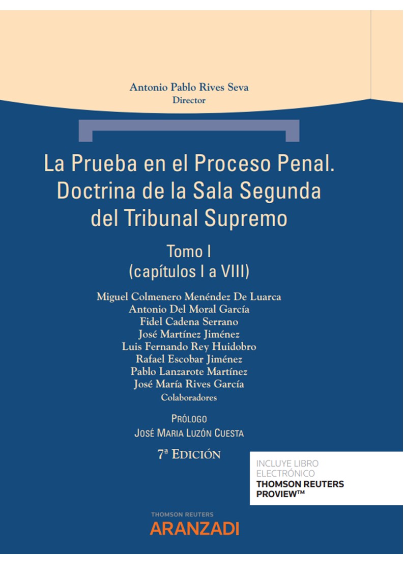 La prueba en el proceso penal. Doctrina de la Sala Segunda del Tribunal Supremo (2 Tomos) (Papel + e-book) (9788413901329)