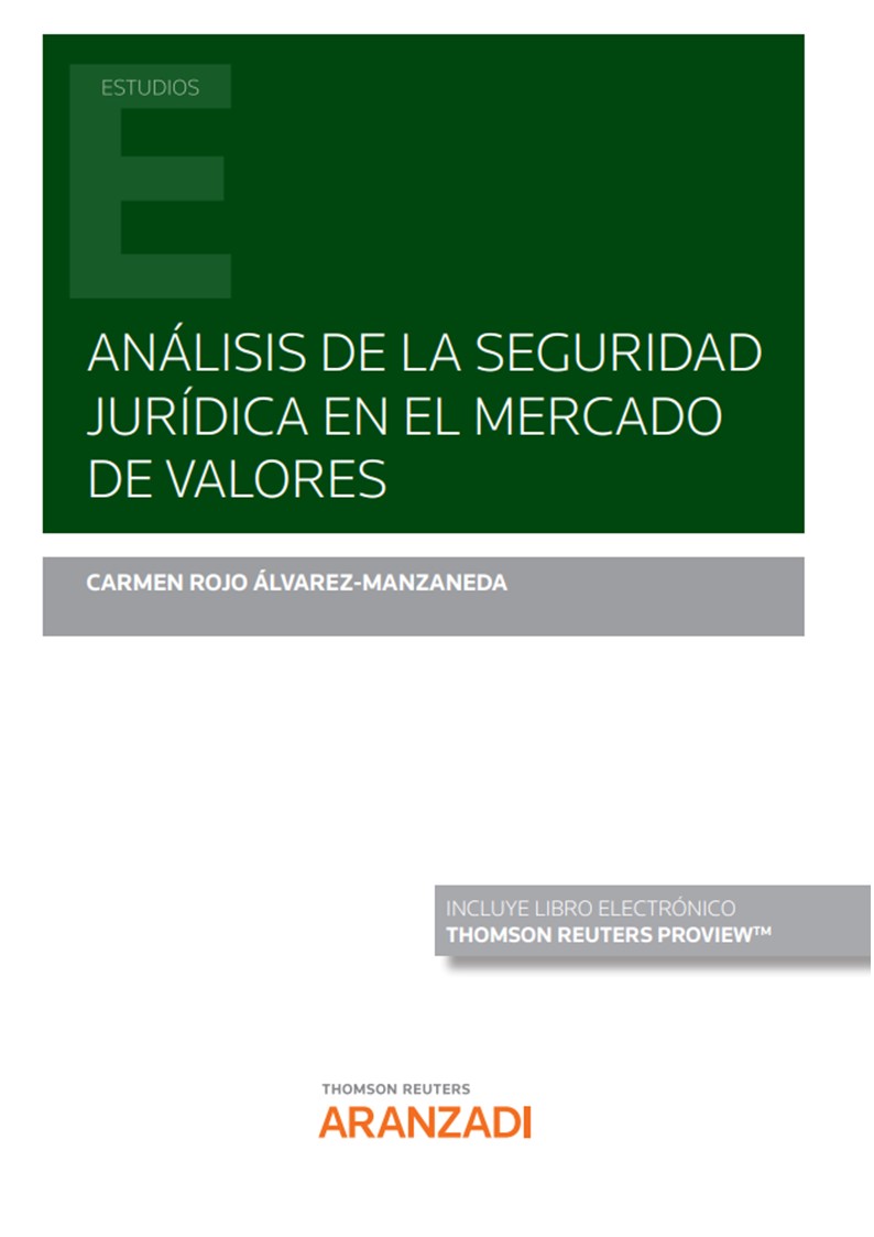 Análisis de la seguridad jurídica en el mercado de valores (Papel + e-book) (9788413901862)