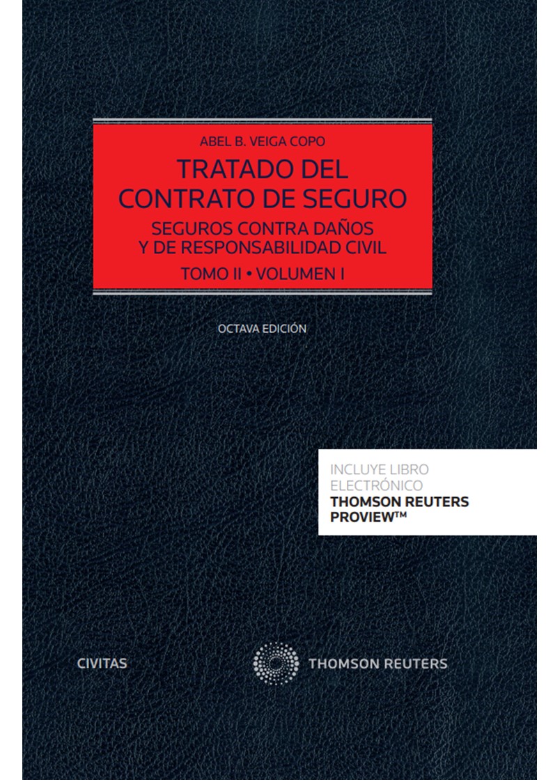 Tratado del Contrato de Seguro (2 Tomos) (Papel + e-book)   «Seguros contra daños y de responsabilidad civil» (9788413906768)