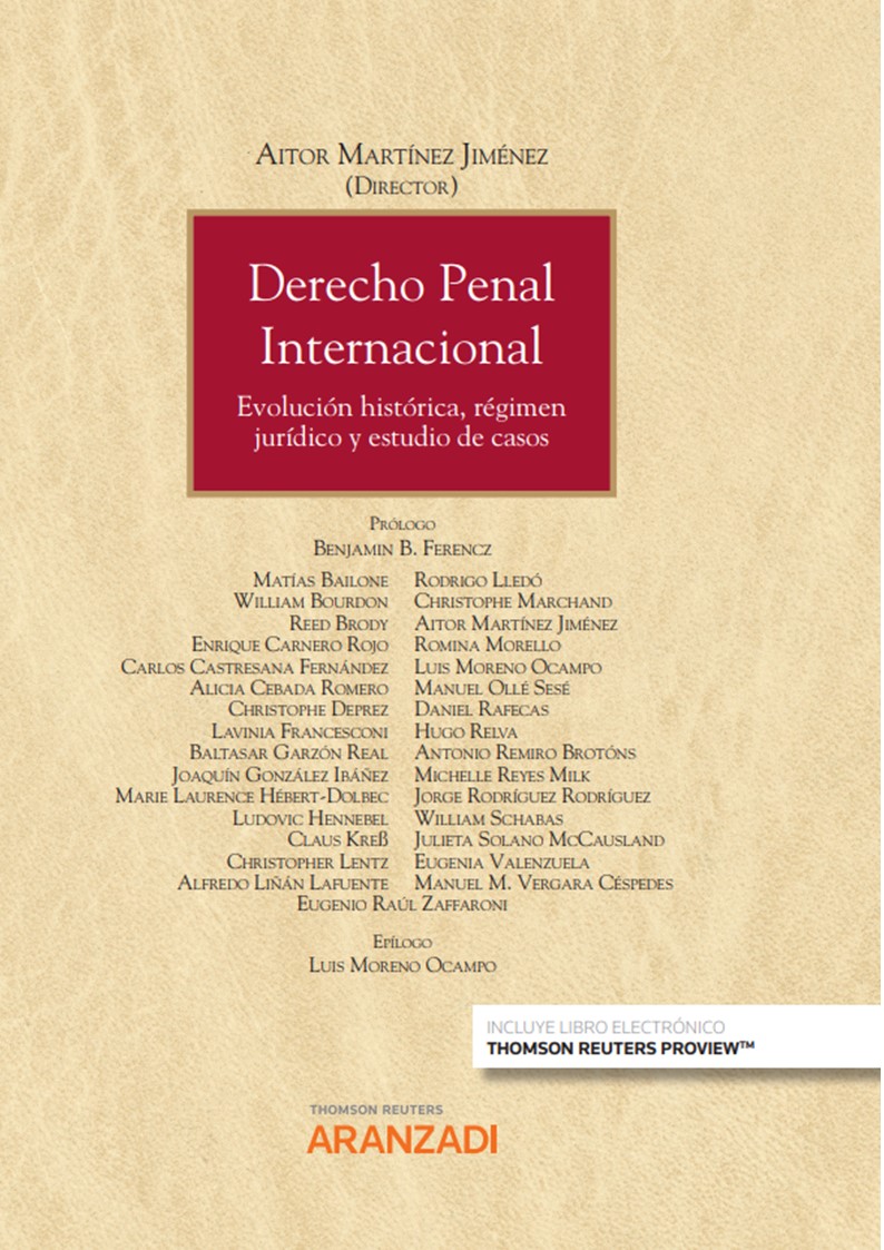 Derecho Penal Internacional (Papel + e-book)   «Evolución histórica, régimen jurídico y estudio de casos» (9788413907277)