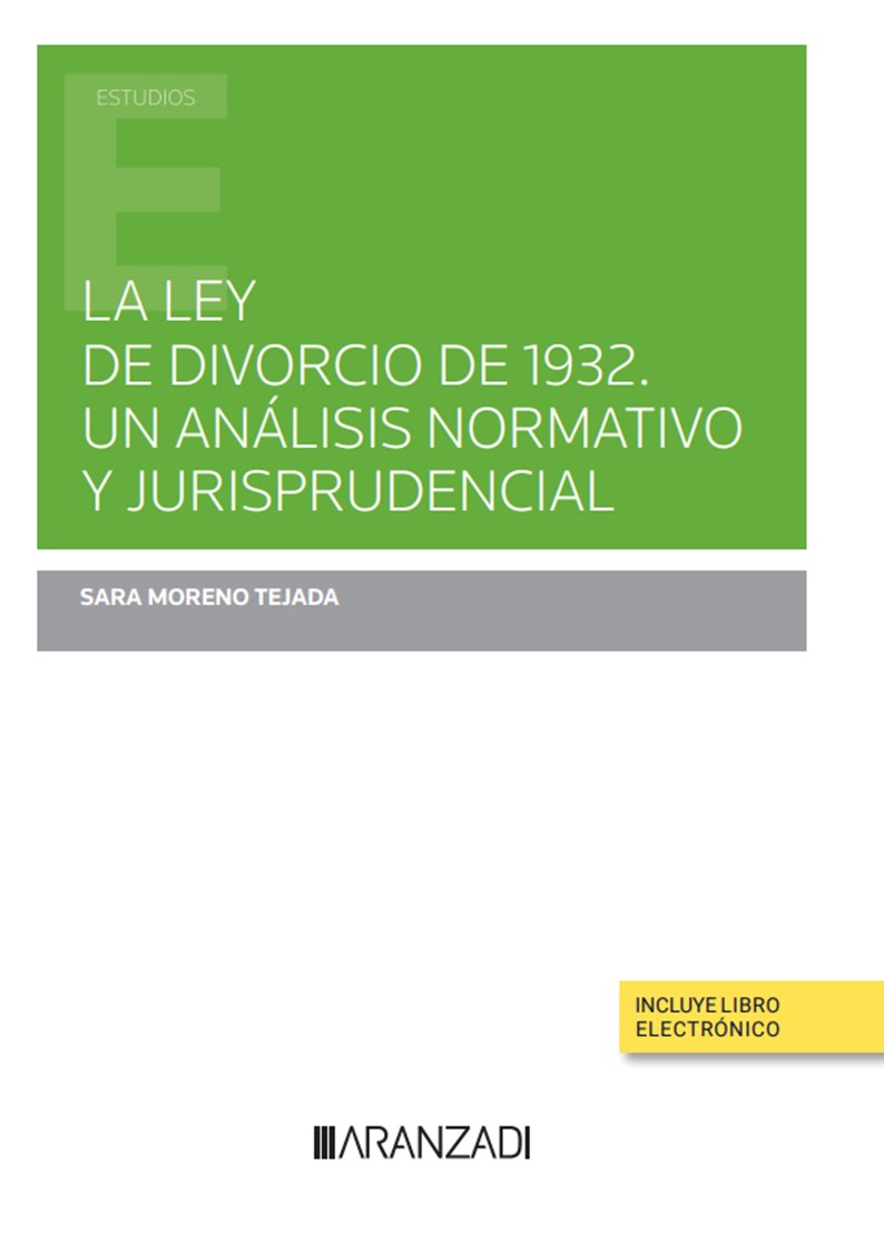 LEY DEL DIVORCIO DE 1932 UN ANALISIS NORMATIVO Y JURISPRUDENCIAL