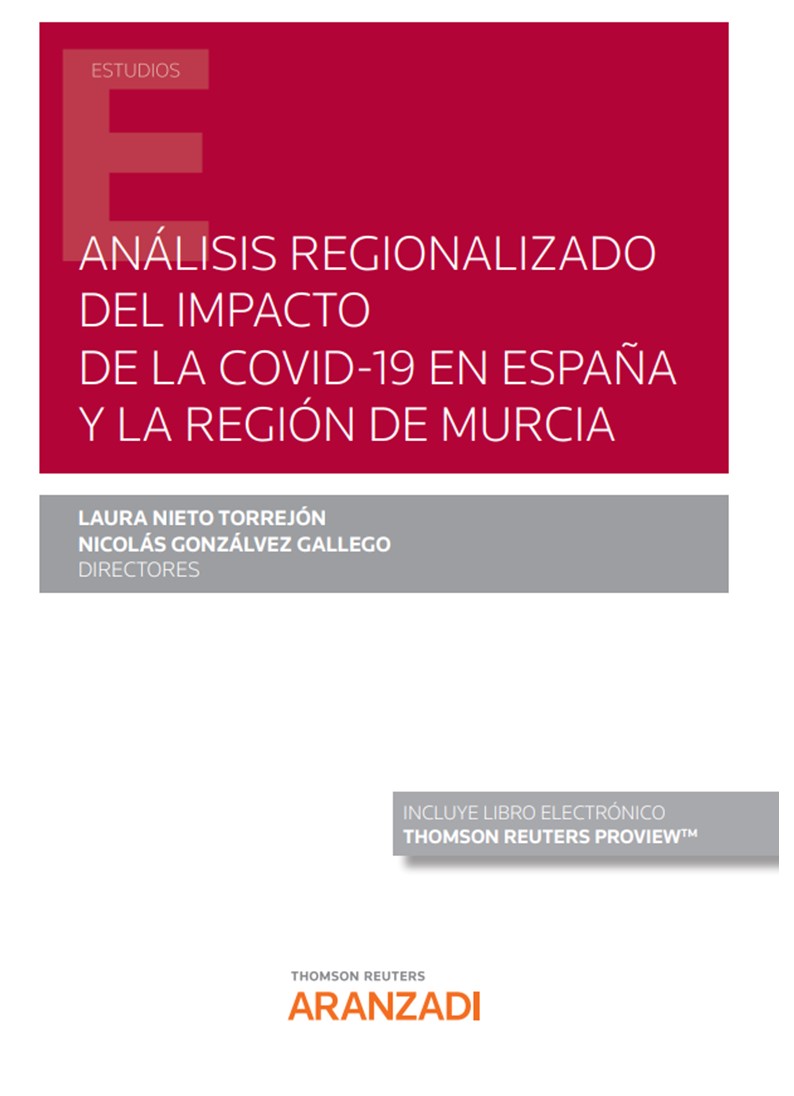 Análisis regionalizado del impacto de la COVID-19 en España y la Región de Murcia (Papel + e-book)