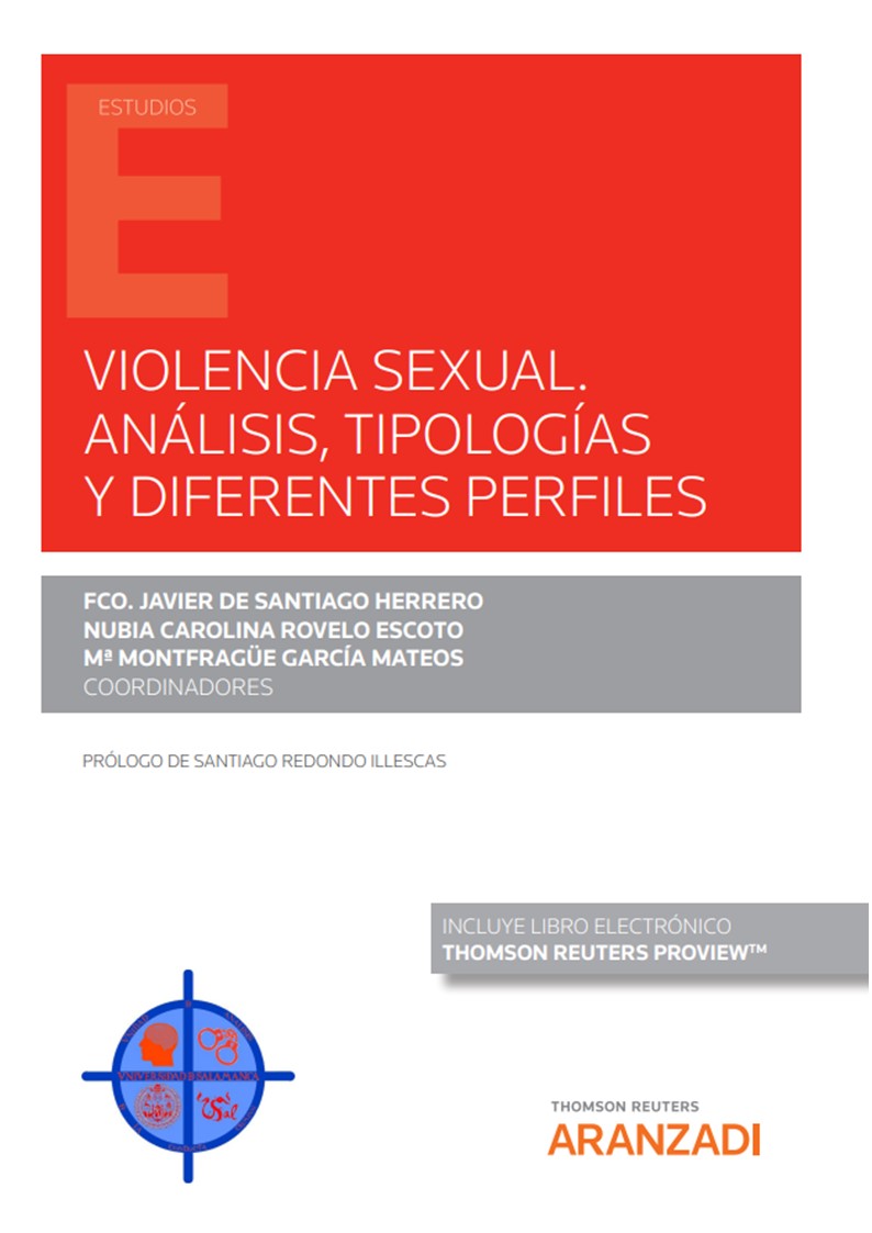 Violencia sexual. Análisis, Tipologías y diferentes perfiles (Papel + e-book)