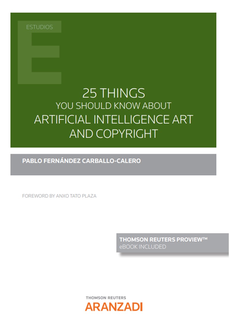 25 things you should know about Artificial Intelligence Art and Copyright (Papel + e-book) (9788413916545)