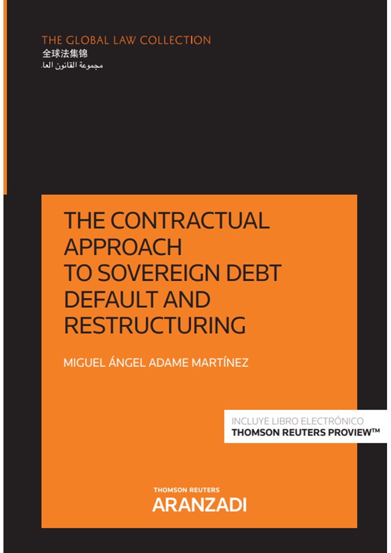 The contractual approach to sovereign debt default and restructuring (Papel + e-book) (9788413919515)