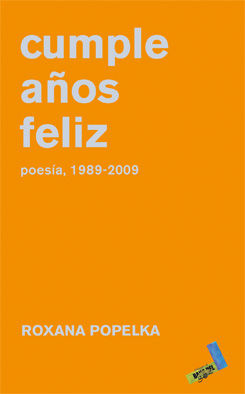 Cumple años feliz (poesía 1989-2009) (9788415019091)