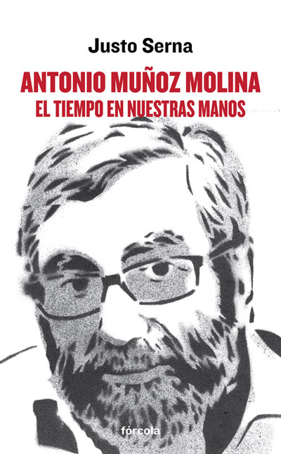 Antonio Muñoz Molina   «El tiempo en nuestras manos» (9788415174707)