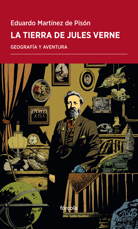 La Tierra de Jules Verne   «Geografía y aventura» (9788415174899)
