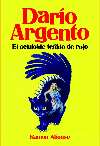 Darío Argento «El celuloide teñido de rojo» (9788415405832)
