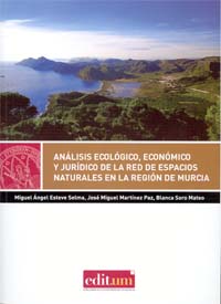 Análisis ecológico, económico y jurídico de la red de espacios naturales de la «r» (9788415463184)