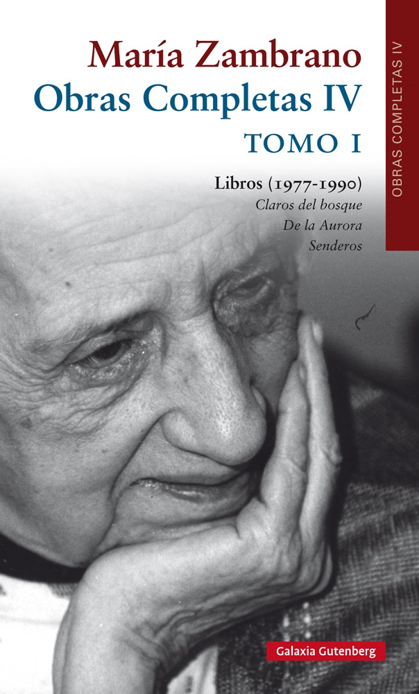 Libros (1977-1986)   «Obras Completas María Zambrano, volumen IV. Tomo I»