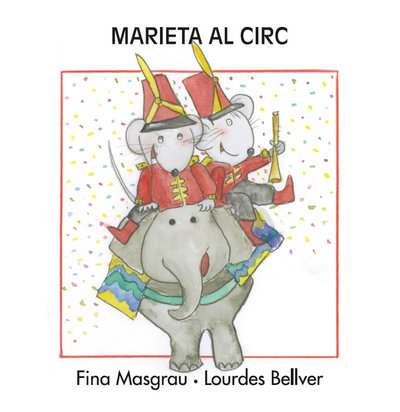Marieta al circ (9788415554240)