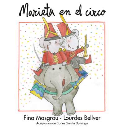 Marieta en el circo (9788415554257)