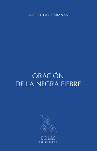 ORACION DE LA NEGRA FIEBRE (9788415603863)