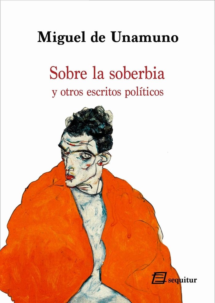 Sobre la soberbia «y otros escritos políticos»