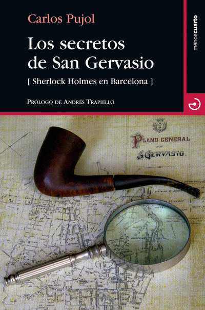 Los secretos de San Gervasio «Sherlock Holmes en Barcelona» (9788415740568)