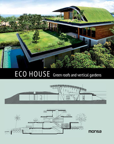 Eco house. Rooftop and vertical gardens (9788415829973)