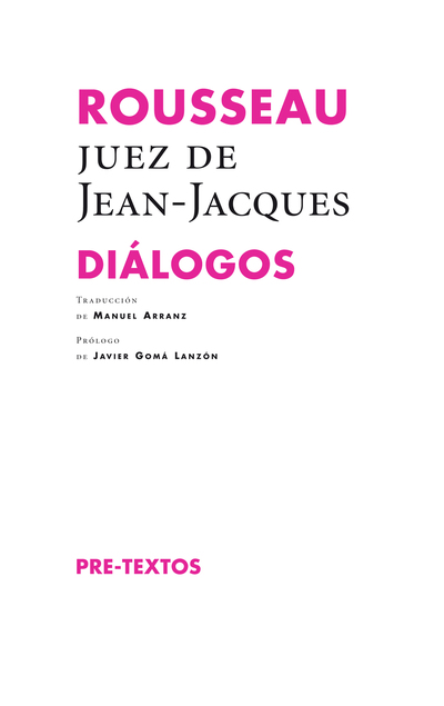 Rousseau, juez de Jean-Jacques «Diálogos» (9788415894971)