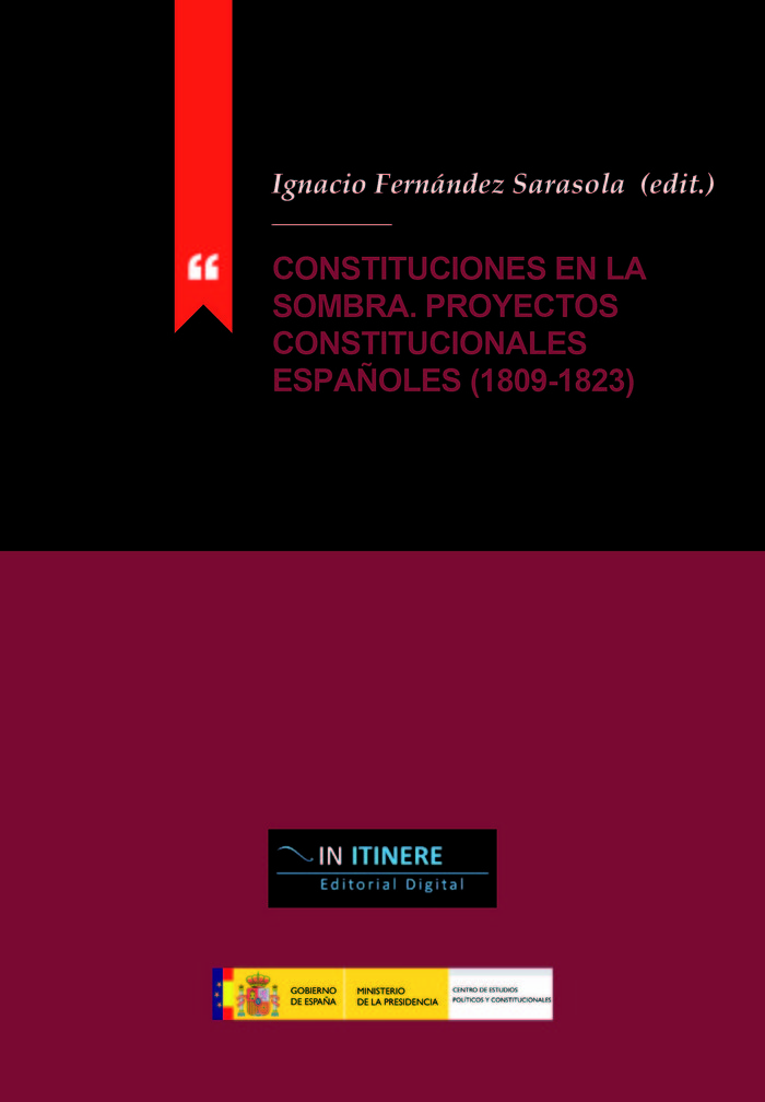 Constituciones en la sombra. Proyectos constitucionales españoles (1809-1823) (9788416046355)