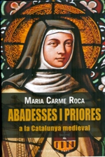Abadesses i priores a la Catalunya medieval (9788416166220)