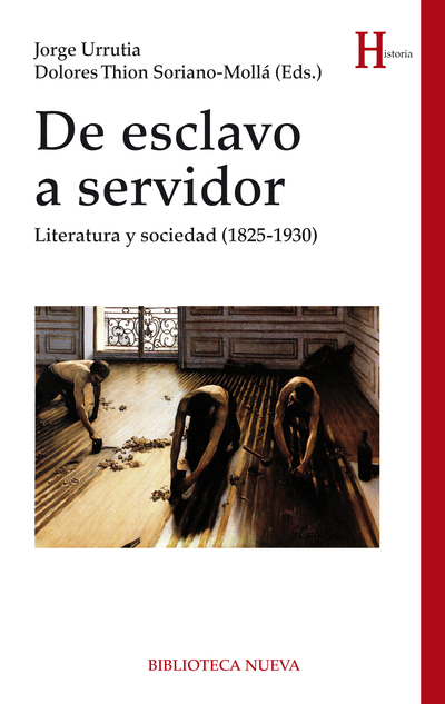 De esclavo a servidor   «Literatura y sociedad (1825 - 1930)» (9788416170203)