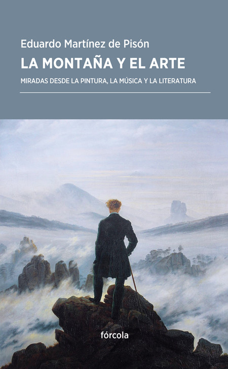 La montaña y el arte   «Miradas desde la pintura, la música y la literatura» (9788416247967)