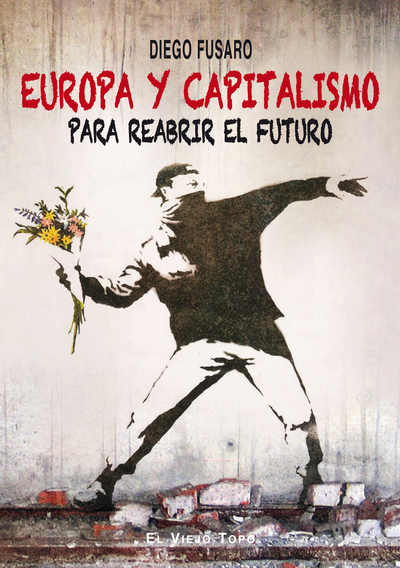 Europa y capitalismo «Para reabrir el futuro» (9788416288274)