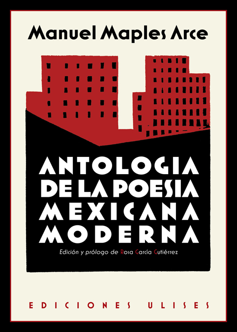 Antología de la poesía mexicana moderna (9788416300563)