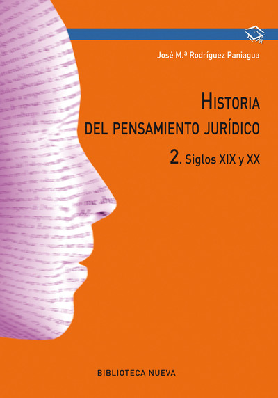 Historia del pensamiento jurídico II   «Siglos XIX y XX» (9788416345236)