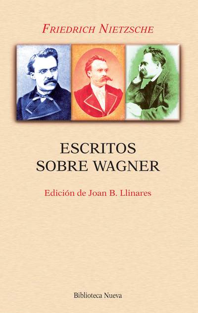 Escritos sobre Wagner (nueva edición) (9788416345779)