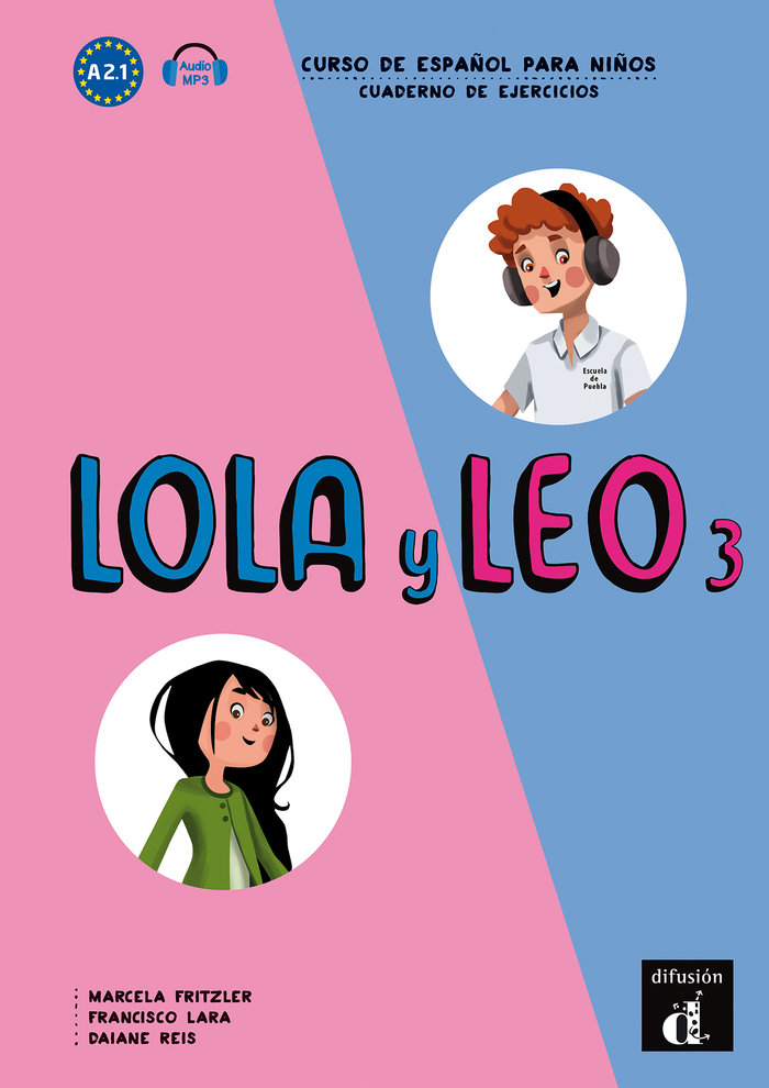 Lola y Leo 3 - Cuaderno de Ejercicios. A2.1 (9788416347810)