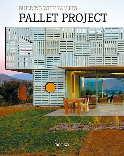 Building with pallets. Pallet Project (9788416500000)