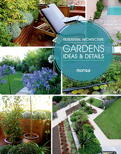 Residential Architecture. Gardens. Ideas y Details (9788416500024)