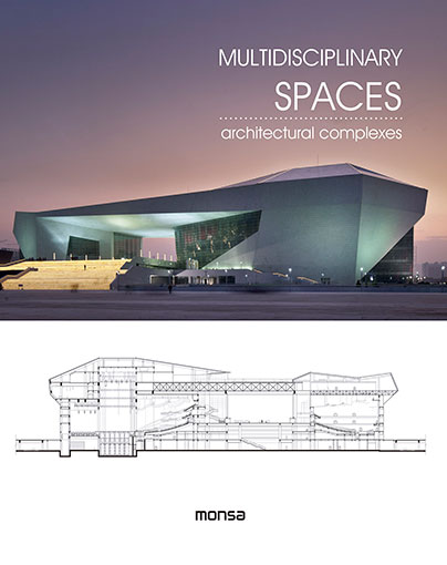 MULTIDISCIPLINARY SPACES. Architectural complexes (9788416500079)