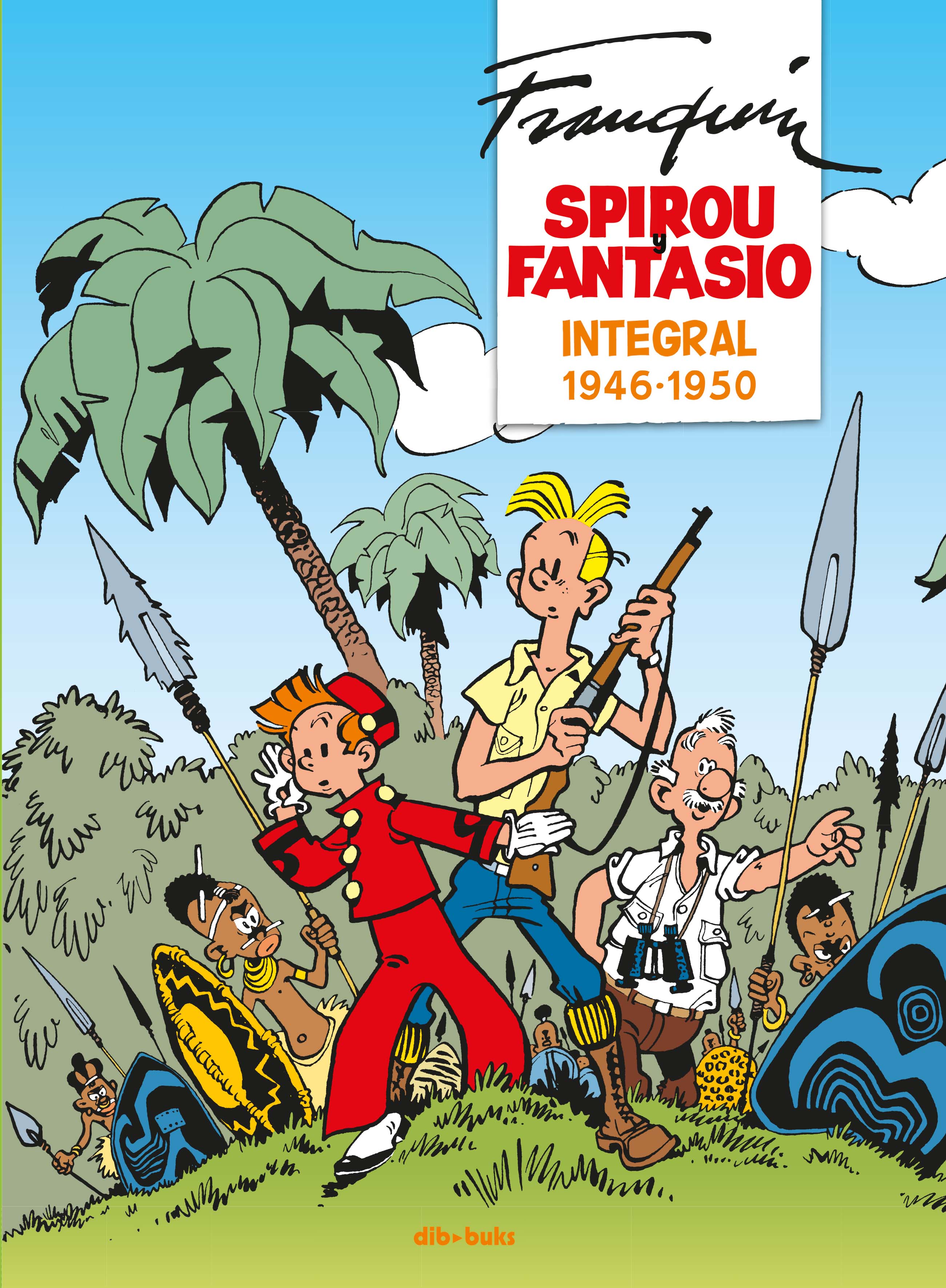Spirou y Fantasio Integral 1 «Franquin (1946-1950)» (9788416507528)