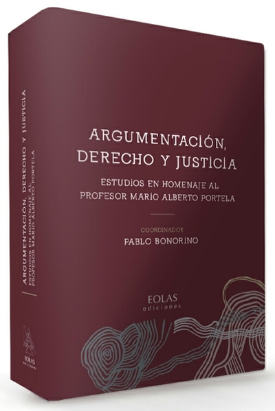 ARGUMENTACION DERECHO Y JUSTICIA ESTUDIOS EN HOMENAJE AL PROFESOR (9788416613267)