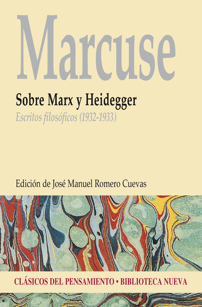 Sobre Marx y Heidegger   «Escritos filosóficos (1932-1933)» (9788416647460)