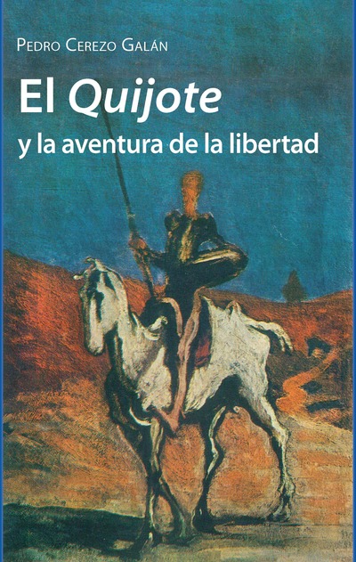 El Quijote y la aventura de la libertad (9788416647552)